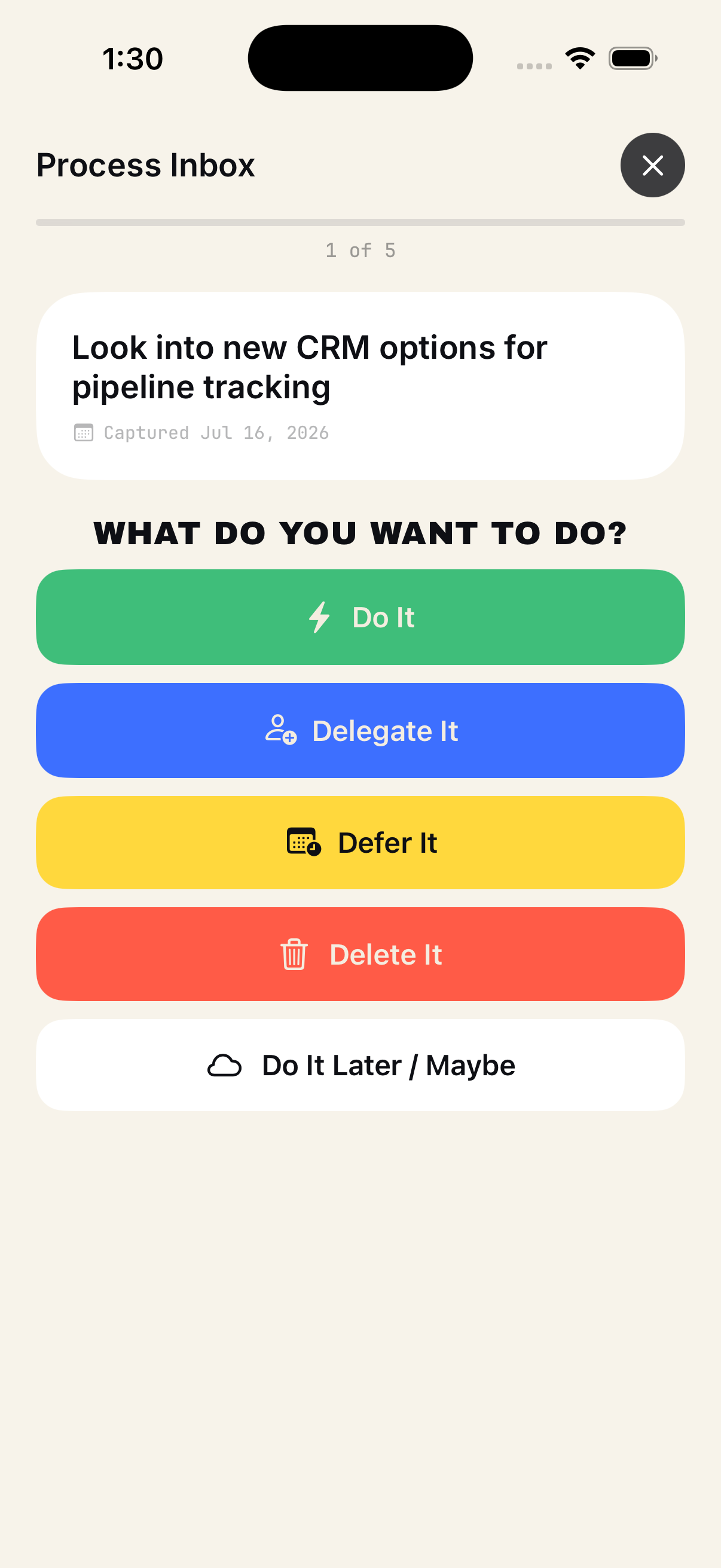 Processing wizard step 4: What do you want to do? Do it, Delegate it, Defer it, Delete it, or Do it later / maybe.